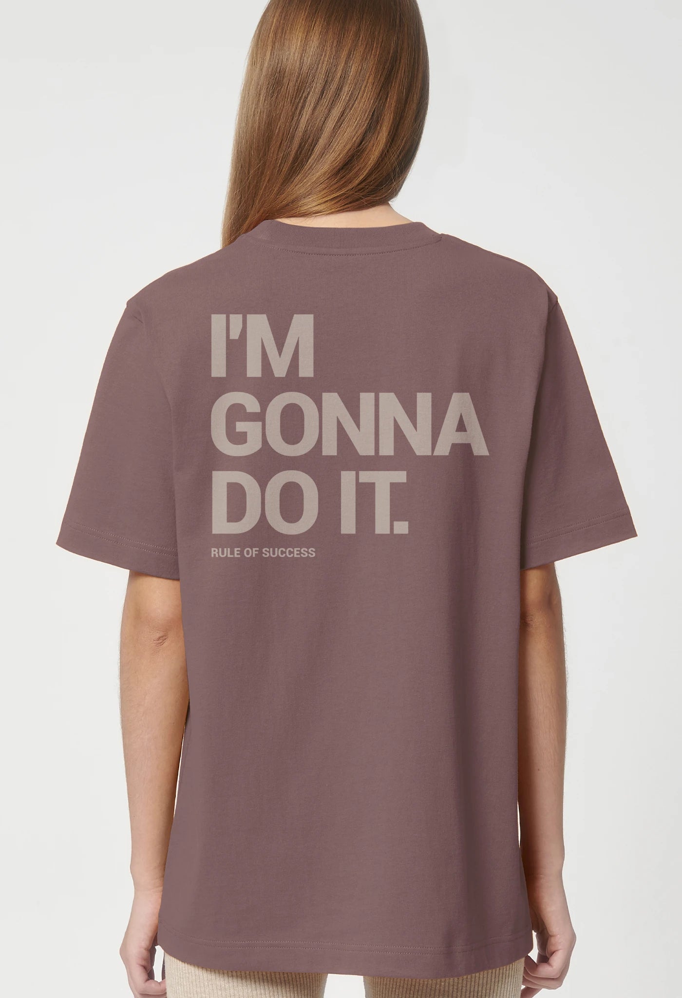 T-Shirt für Macher I'm gonna do it Rule of success Braun